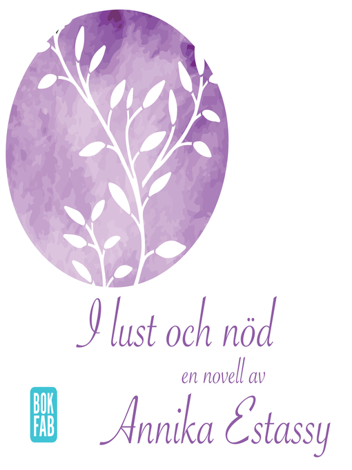 Title details for I lust och nöd by Annika Estassy - Wait list